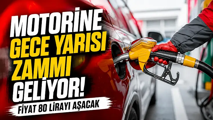 Motorine gece yarısı zammı geliyor! Fiyat 80 lirayı aşacak