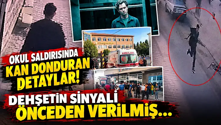 Okul saldırısında kan donduran detaylar! Dehşetin sinyali önceden verilmiş...