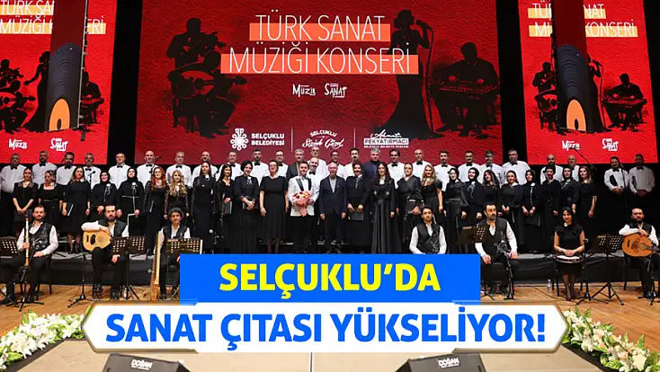 Selçuklu’da sanat çıtası yükseliyor!