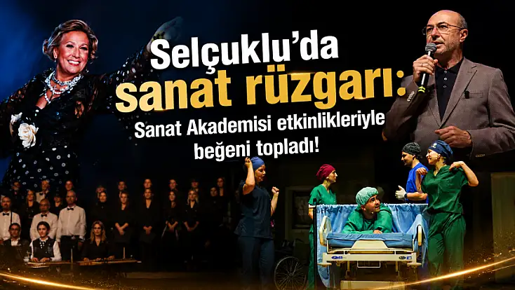 Selçuklu’da sanat rüzgarı: Sanat Akademisi etkinlikleriyle beğeni topladı!