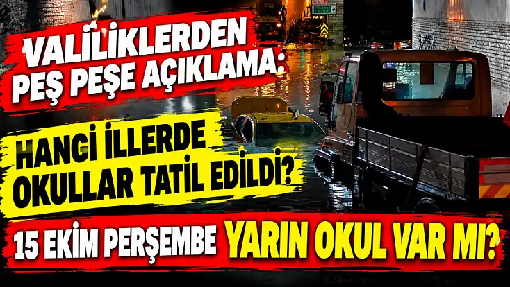 Şiddetli yağış o illeri vurdu: Yarın okullar tatil mi? 15 Ekim ders var mı?