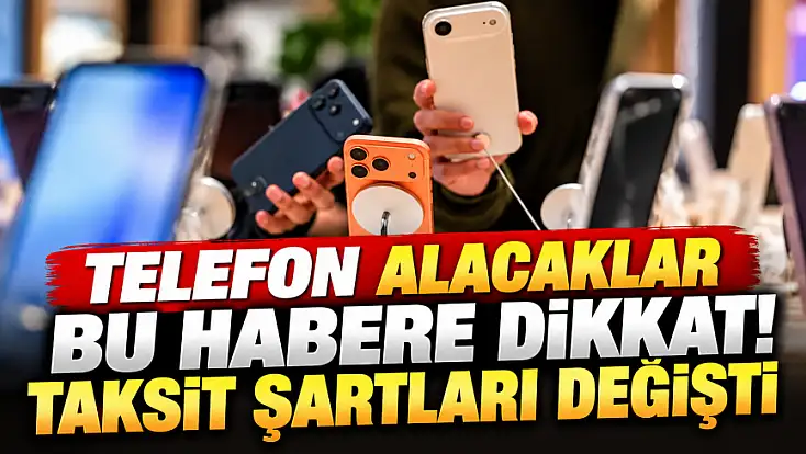 Telefon alacaklar dikkat! 12 ay taksit sınırı iki katına çıktı