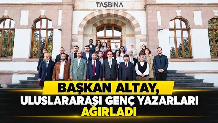 Uluslararası genç yazarlardan, Başkan Altay'a ziyaret