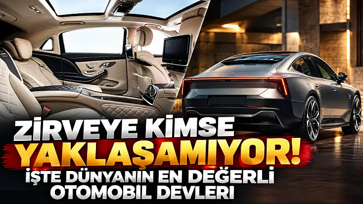 Zirveye kimse yaklaşamıyor! İşte dünyanın en değerli otomobil devleri