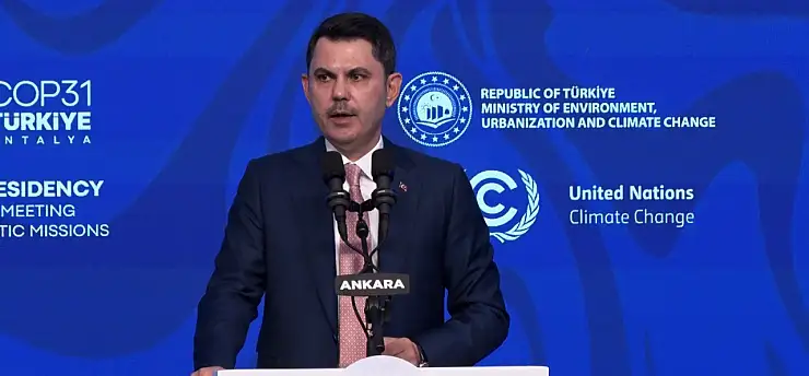Bakan Kurum'dan COP31 için dünyaya çağrı: 'Sorunların değil, çözümün adresi olsun'
