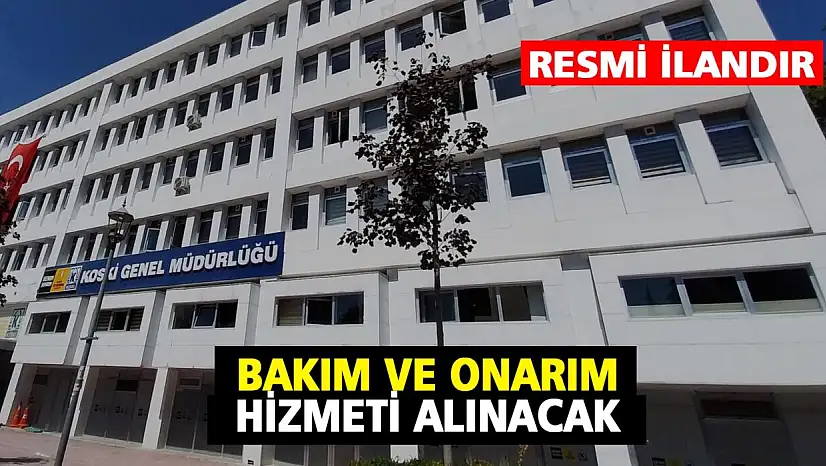 Bakım ve Onarım Hizmeti Alınacak