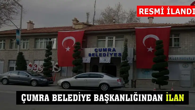 Çumra Belediye Başkanlığı'ndan İlan