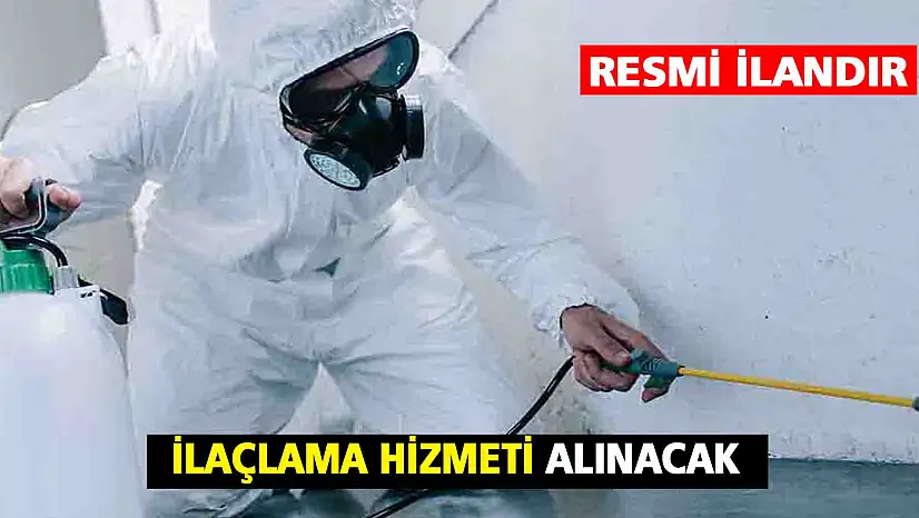 İlaçlama Hizmeti Alınacak