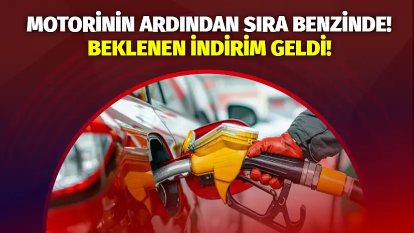 Motorinin Ardından Sıra Benzinde! Beklenen İndirim Geldi!