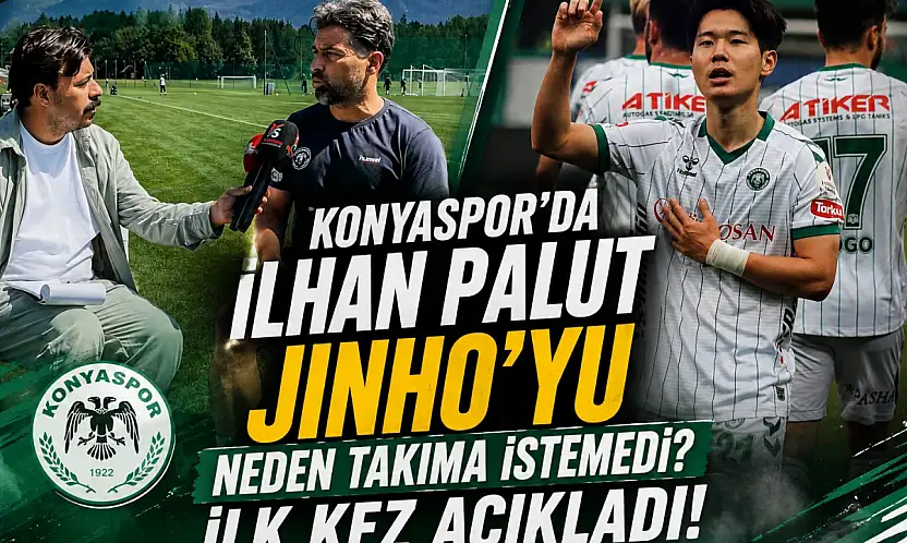 Konyaspor'da İlhan Palut Jinho'yu neden takıma istemedi? İlk kez açıkladı!
