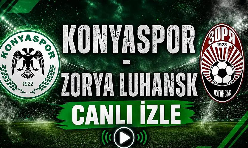 Konyaspor - Zorya Luhansk Canlı İzle